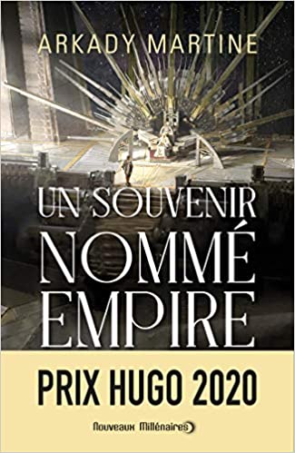 Un souvenir nommé Empire (Teixcalaan, #1)