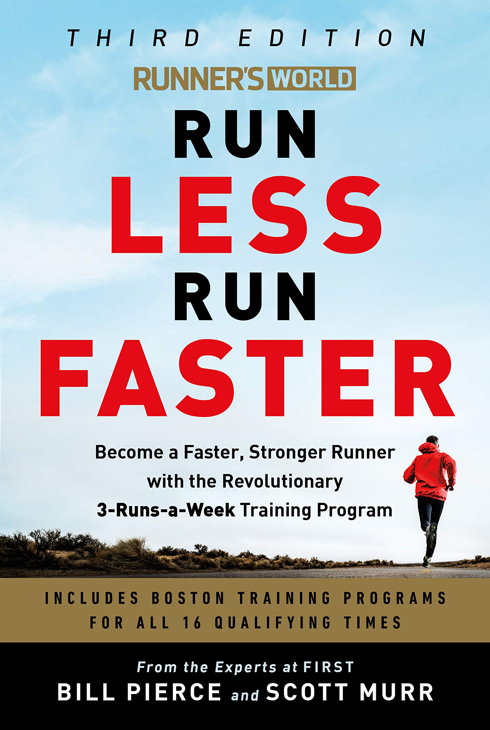 Runner's World Run Less Run Faster a Faster, Stronger Runner