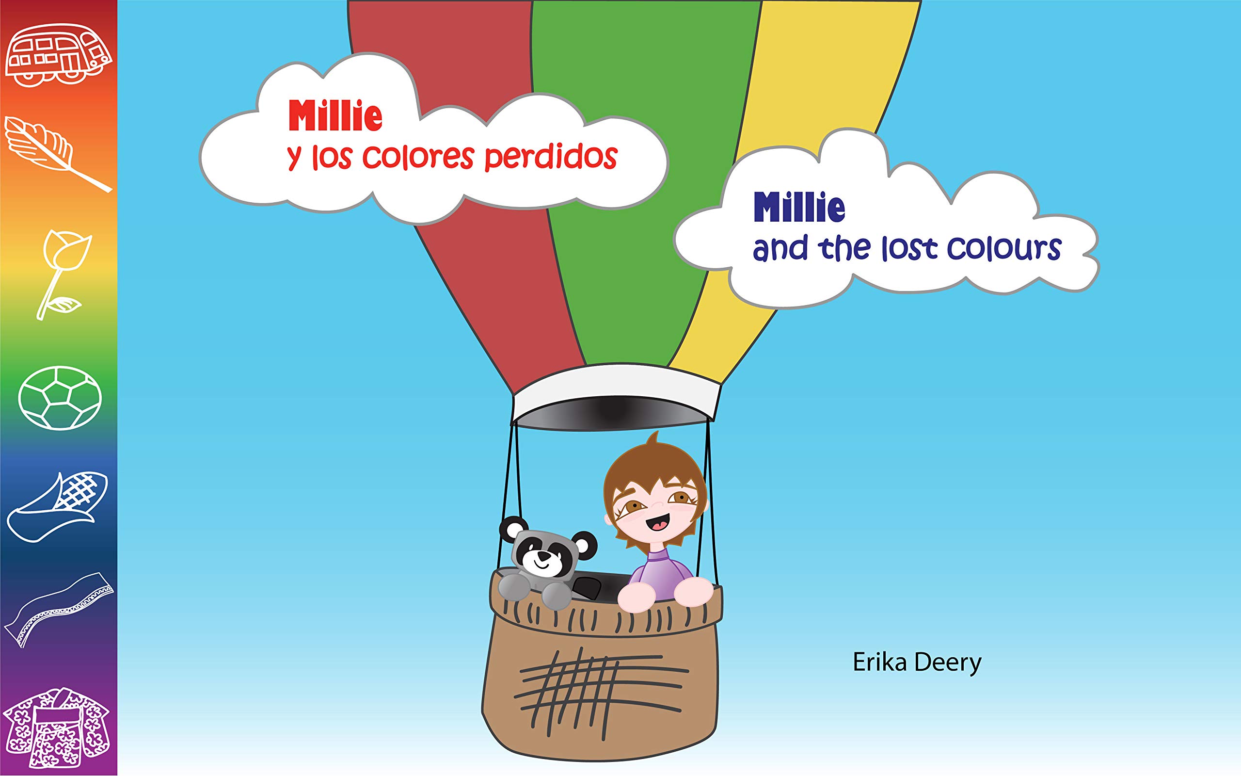 Millie y los colores perdidos | Millie and the lost colours: Un libro bilingüe para niños en inglés y en español | A bilingual children's book in English ... | English - Spanish)