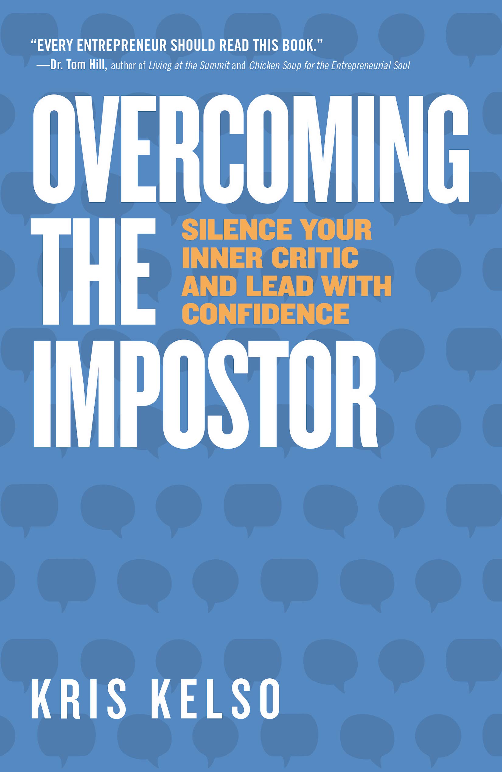 Overcoming The Impostor: Silence Your Inner Critic and Lead With Confidence