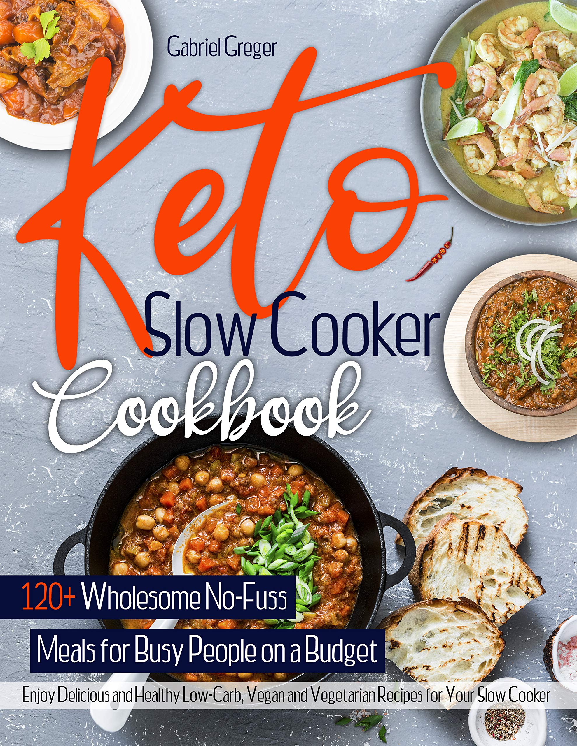 Keto Slow Cooker Cookbook 120+ Wholesome NoFuss Meals for Busy People