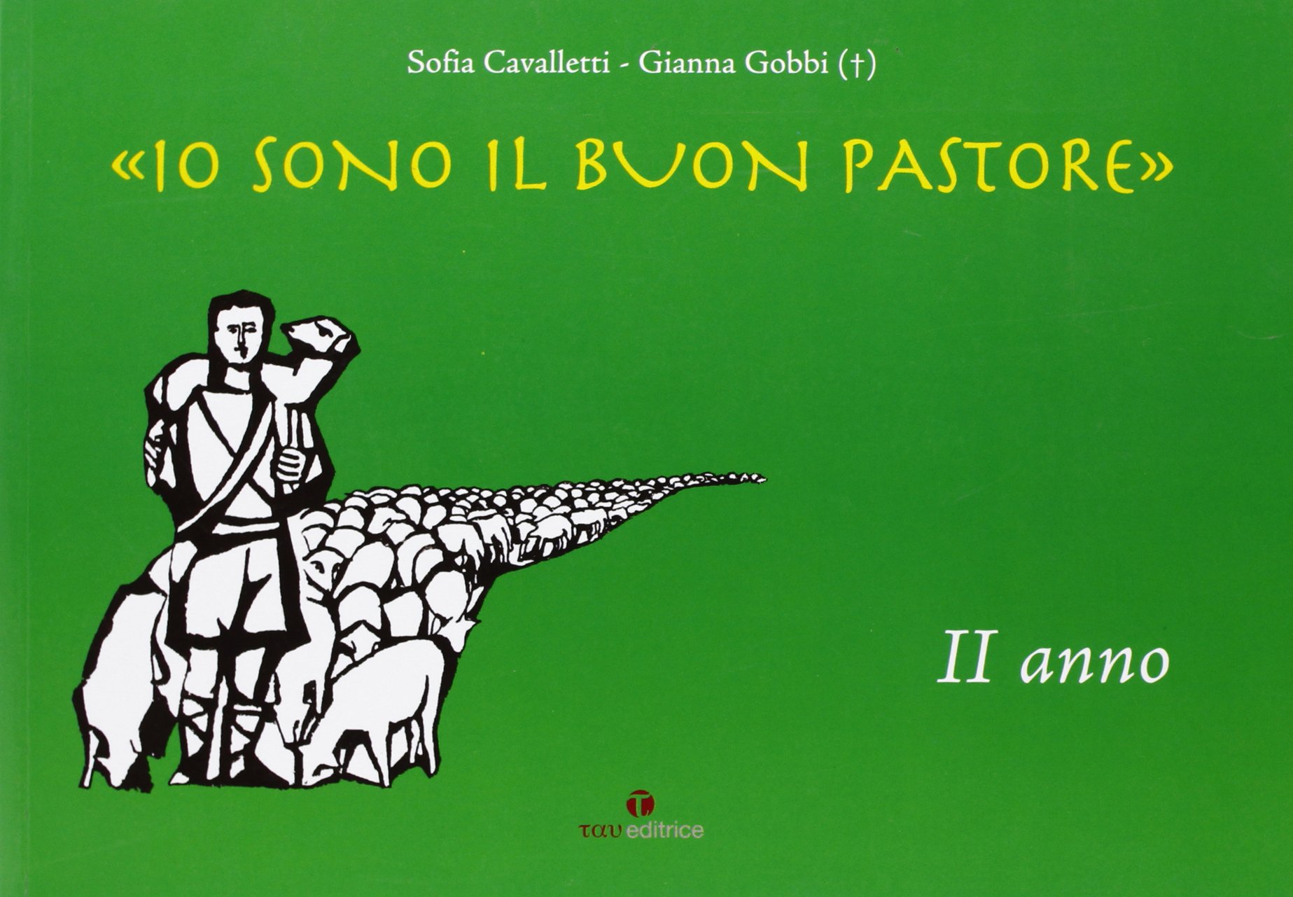 Io sono il buon pastore. II anno. Album by Sofia. Gobbi Gianna