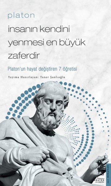 Platon: İnsanın Kendini Yenmesi En Büyük Zaferdir