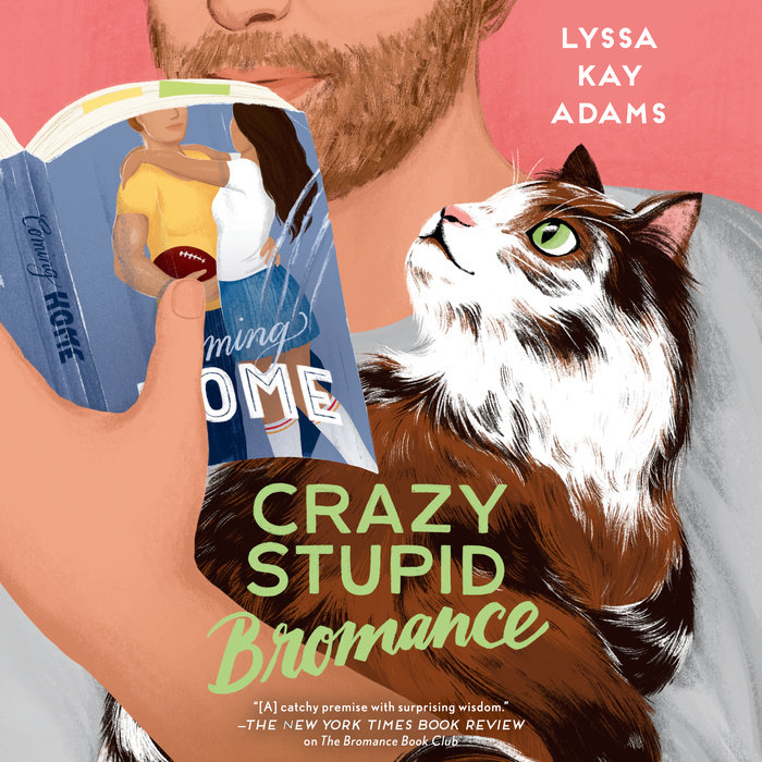 Crazy Stupid Bromance (Bromance Book Club, #3)