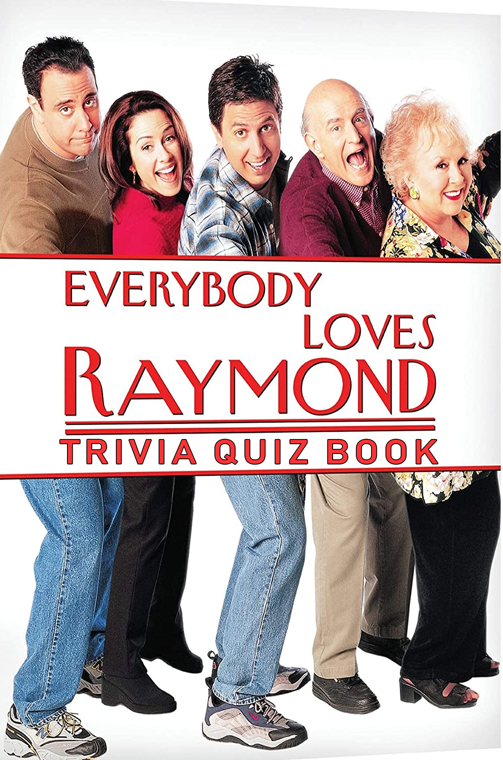 Everybody Loves Raymond Trivia Quiz Book by Nathan Floryshak Goodreads