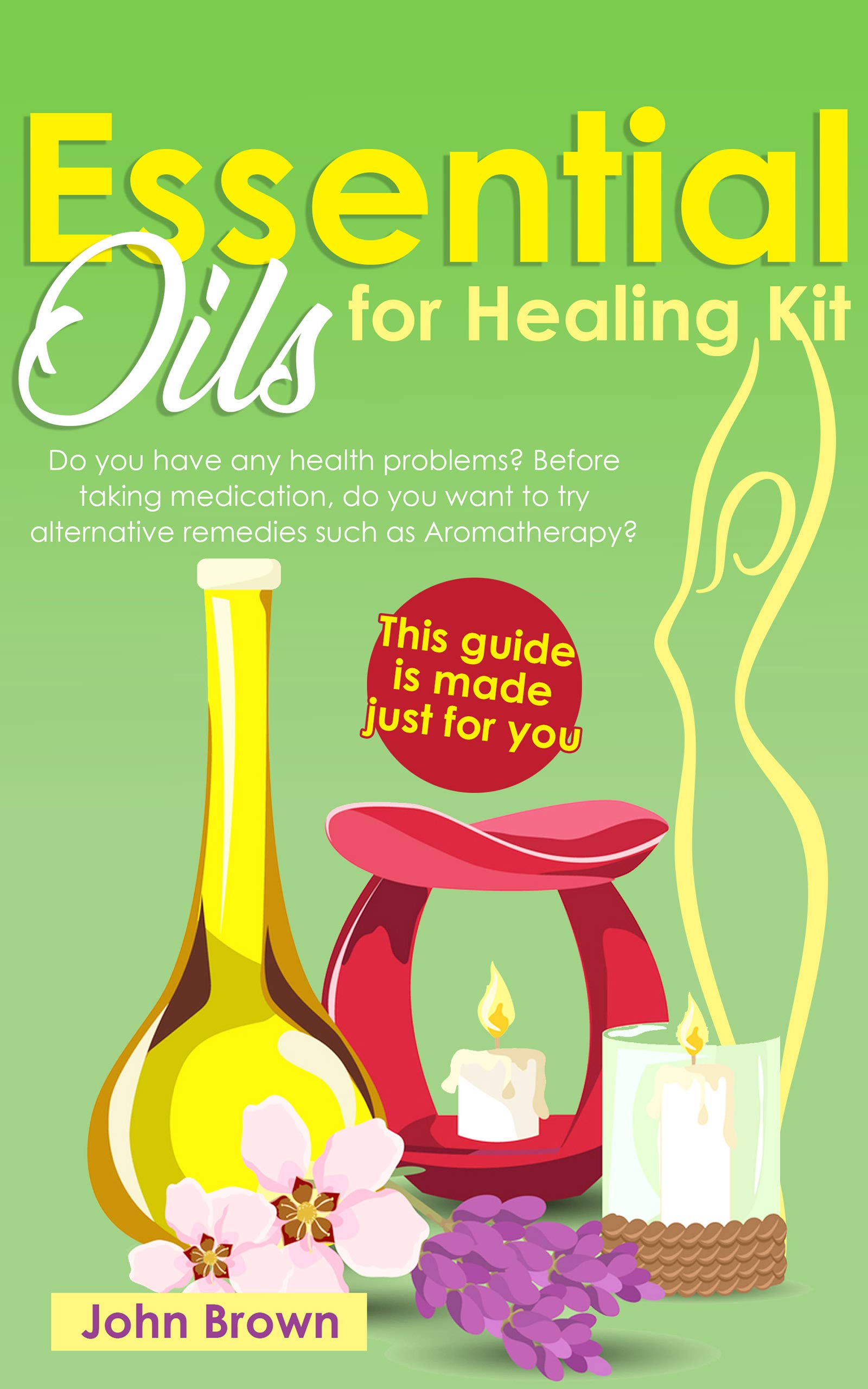 Essential Oils for Healing Kit Do you have any health problems? Before
