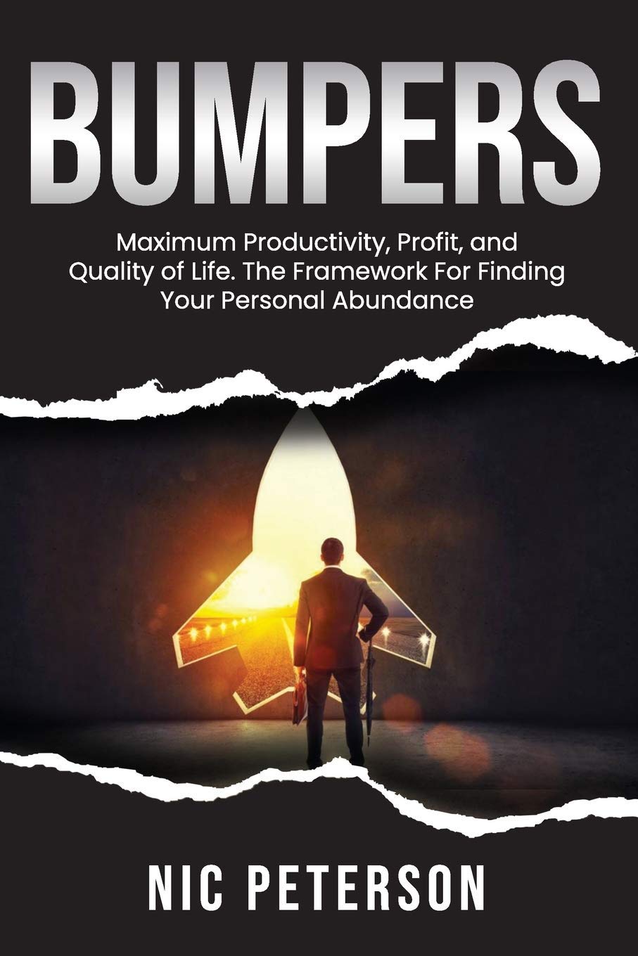 Bumpers Maximum Productivity, Profit, and Quality of Life. The