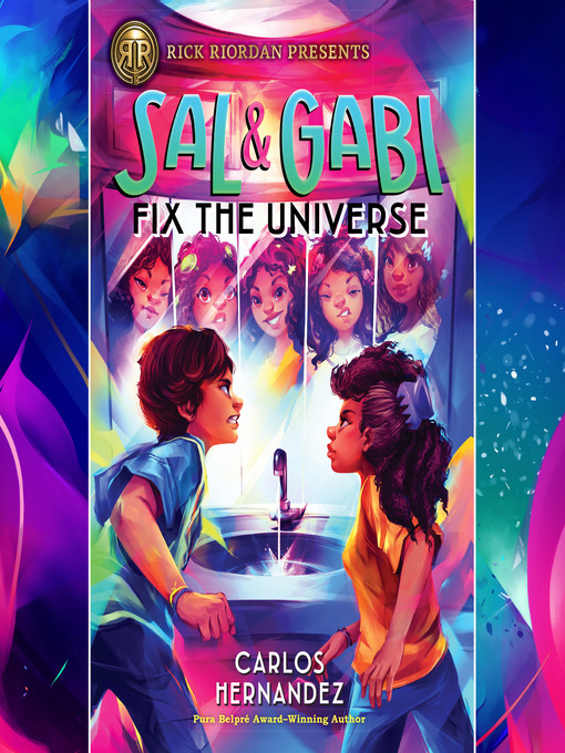 Sal and Gabi Fix the Universe (Sal and Gabi, #2)