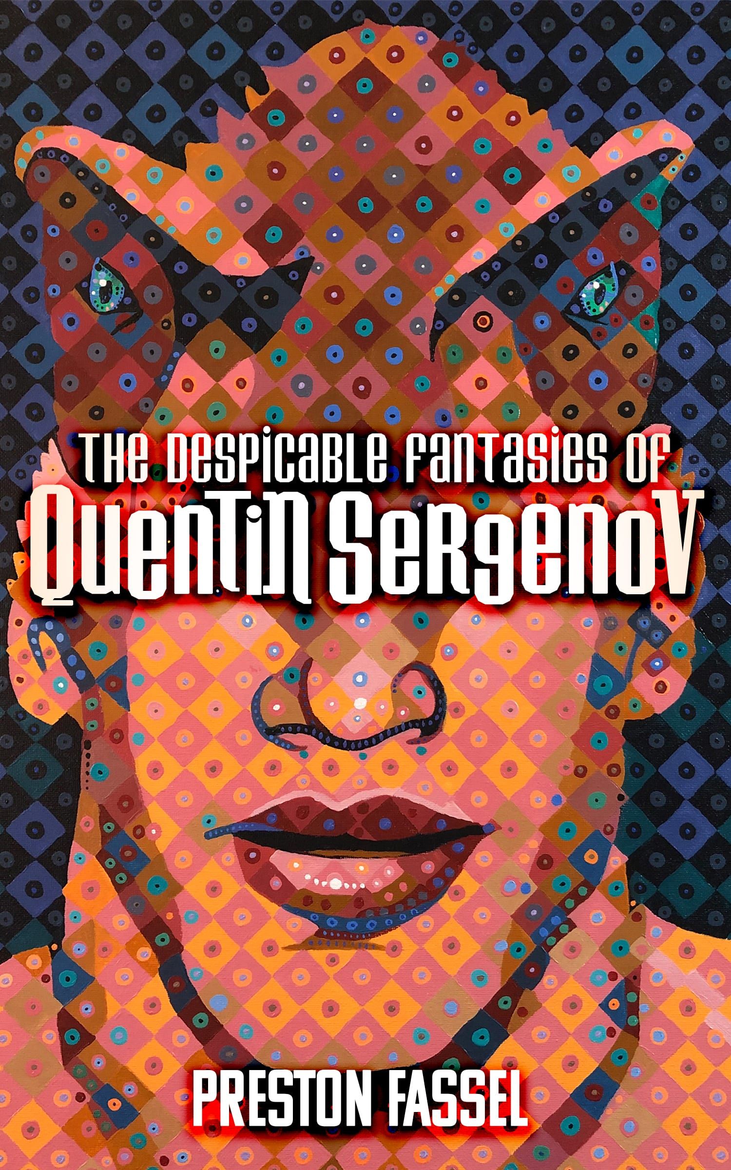 The Despicable Fantasies of Quentin Sergenov book cover