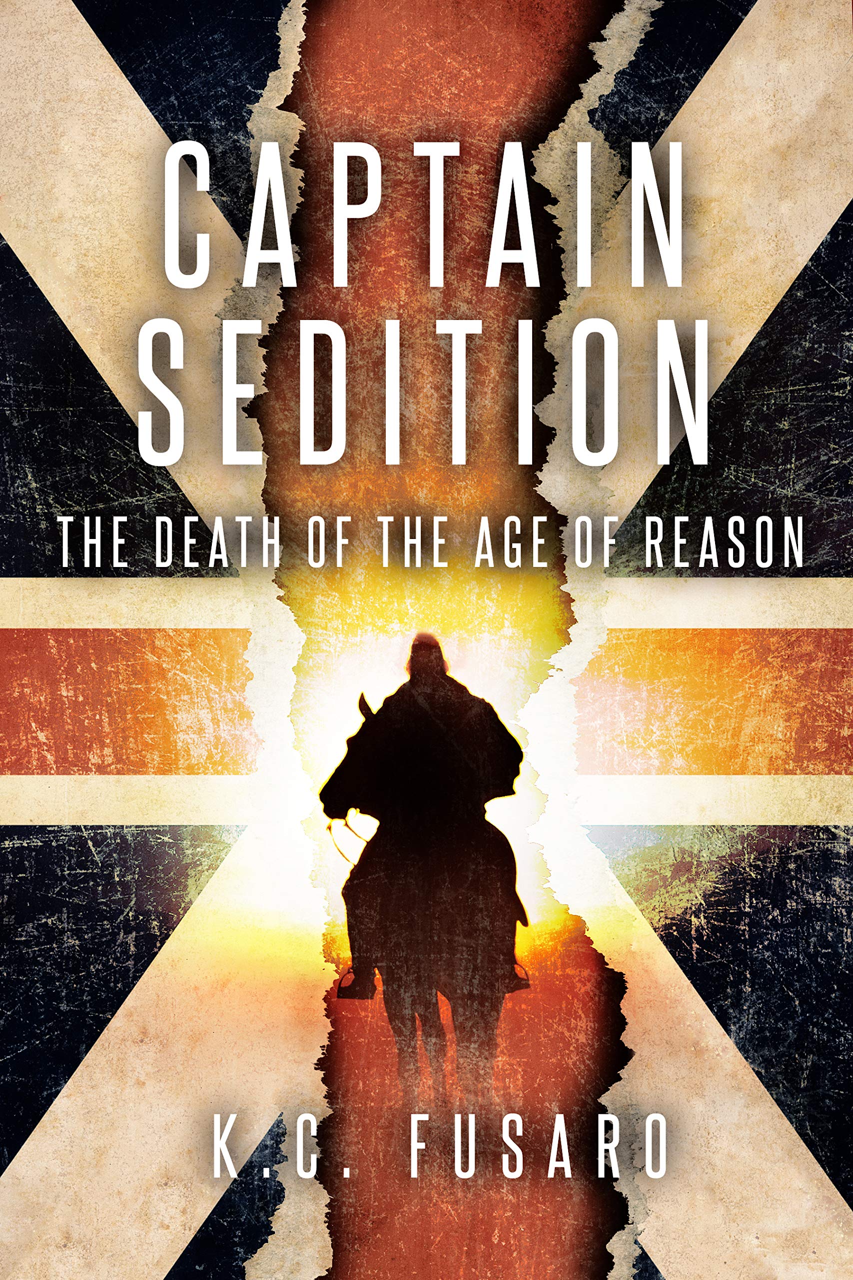 Captain Sedition: The Death of the Age of Reason