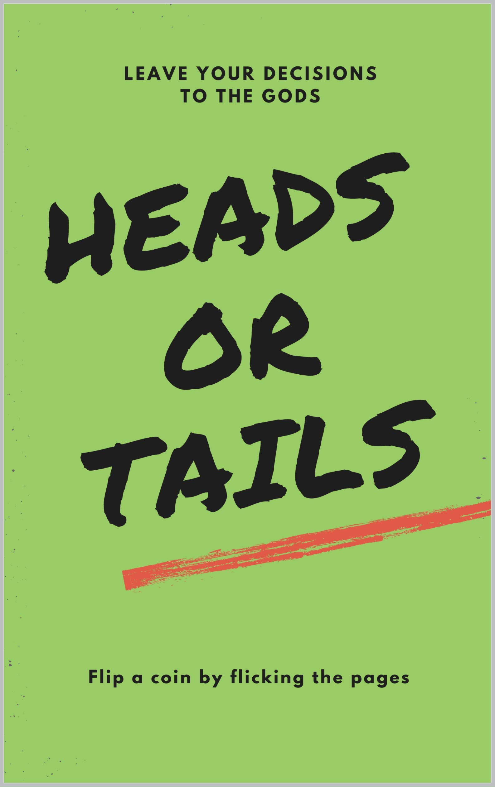 Heads or Tails Flip a Coin by Flicking the Pages Make or Head or Tail Not Magic 8 Ball