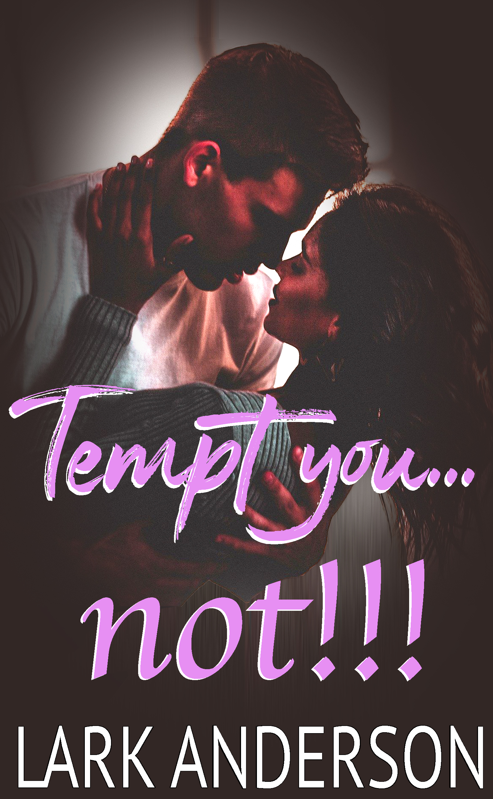 Tempt You...Not! book cover