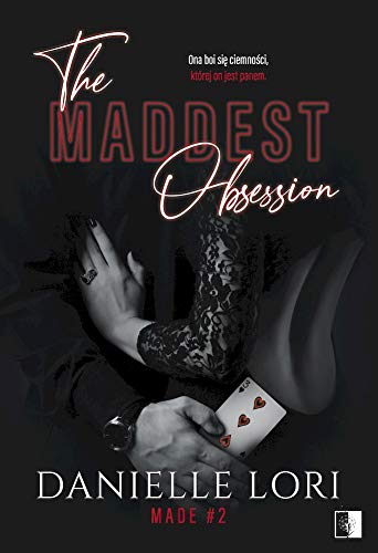 The Maddest Obsession (Made #2)