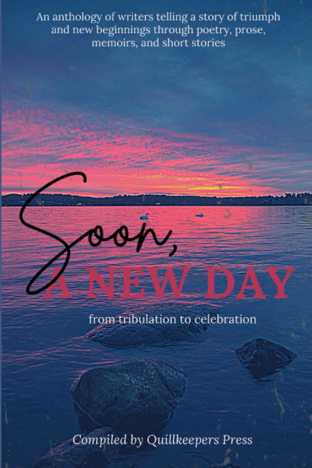 Soon, A New Day