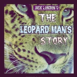 The Leopard Man's Story