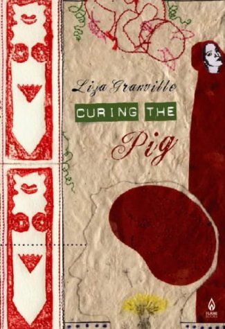 Curing the Pig by Liza Granville Goodreads
