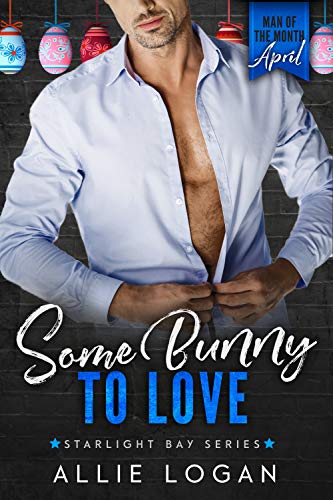 Some Bunny to Love: Man of the Month Club: April