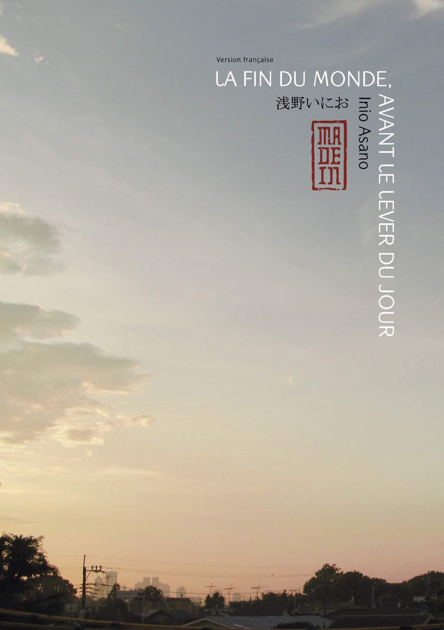 La fin du monde, avant le lever du jour by Inio Asano Goodreads La fin du monde, avant le lever du jour by Inio Asano Goodreads