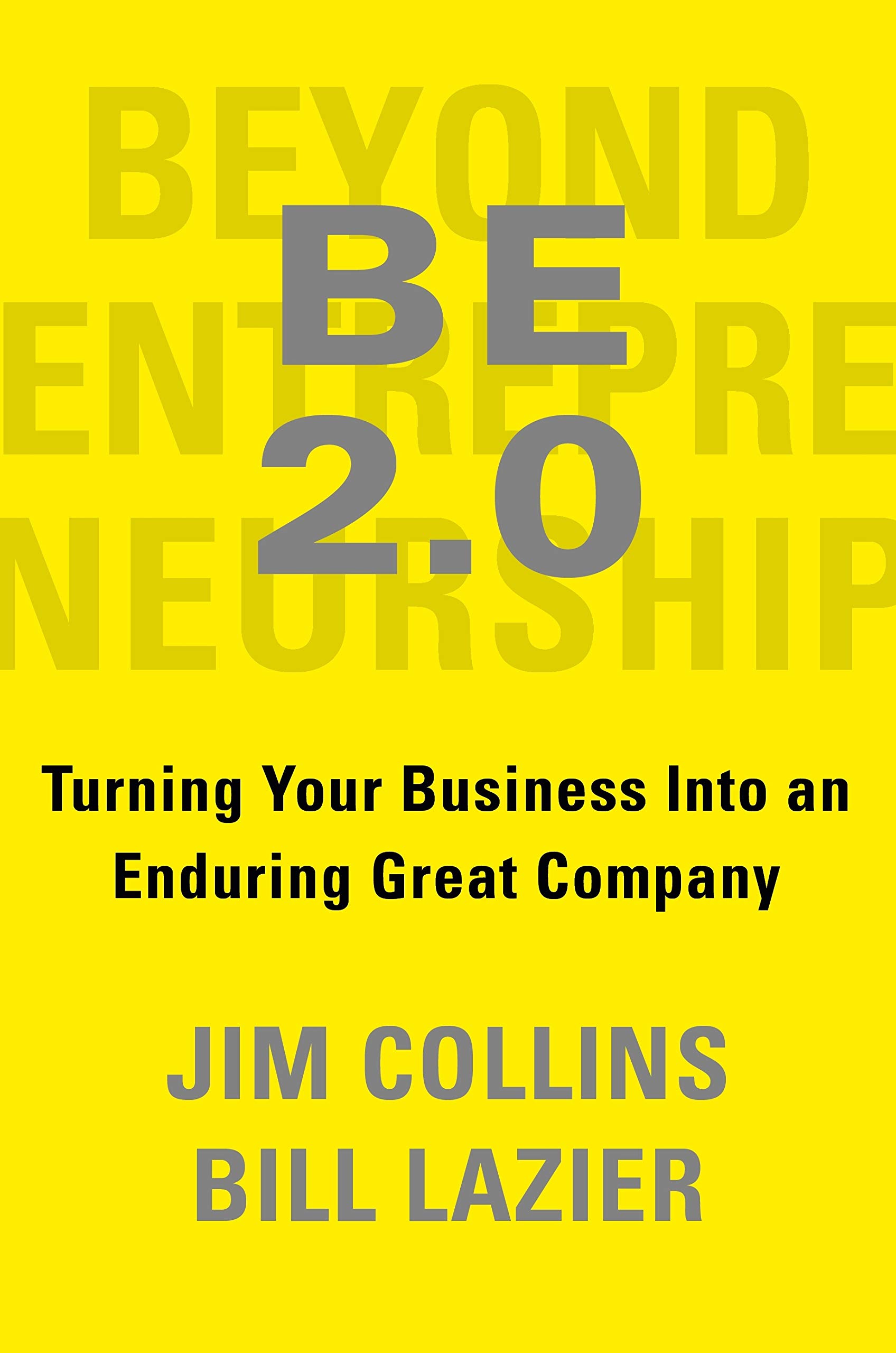 Beyond Entrepreneurship 2.0 by Jim Collins | Goodreads