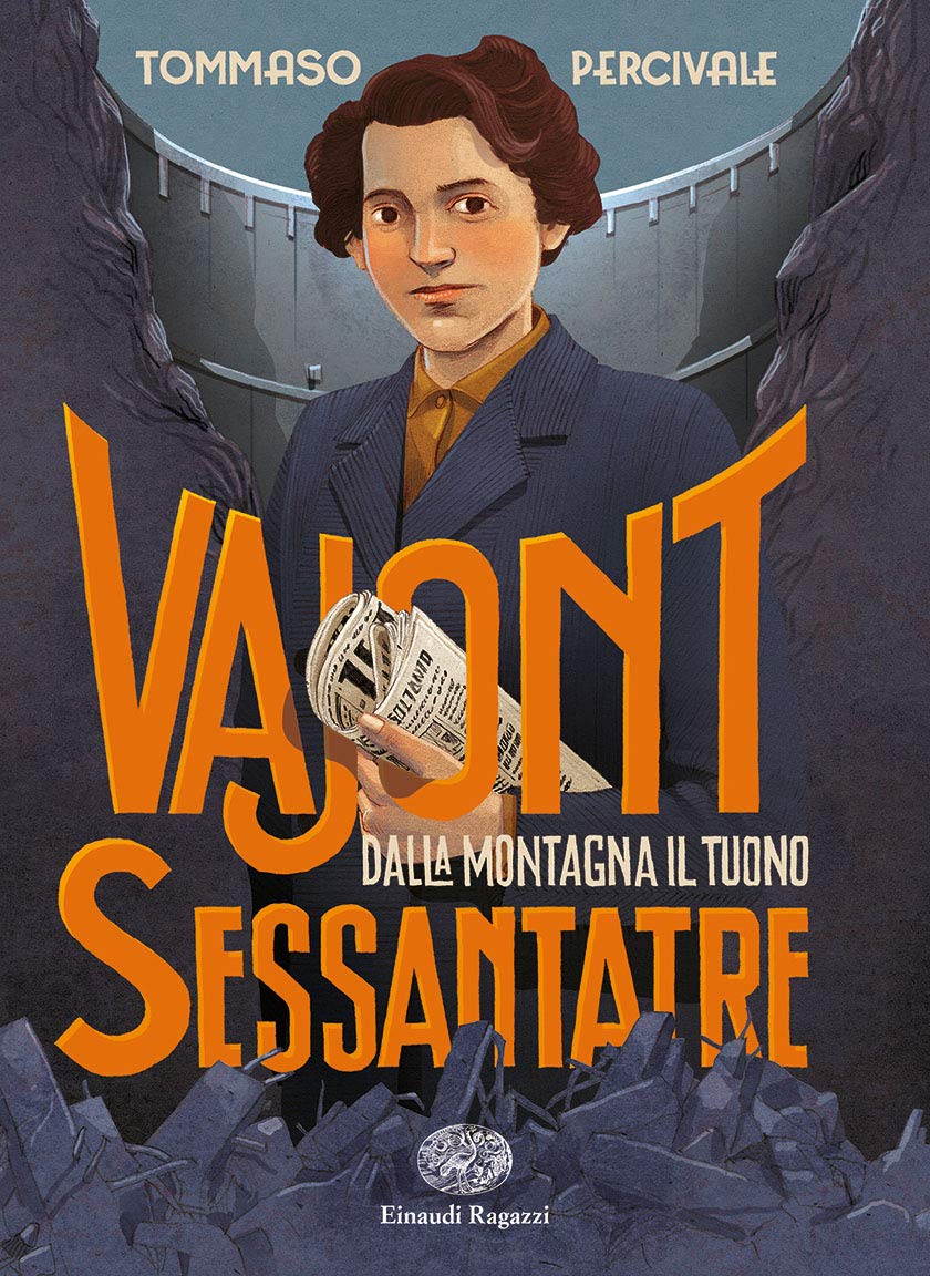 Dalla montagna il tuono: Vajont Sessantatre