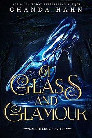Of Glass and Glamour (Daughters of Eville #2)