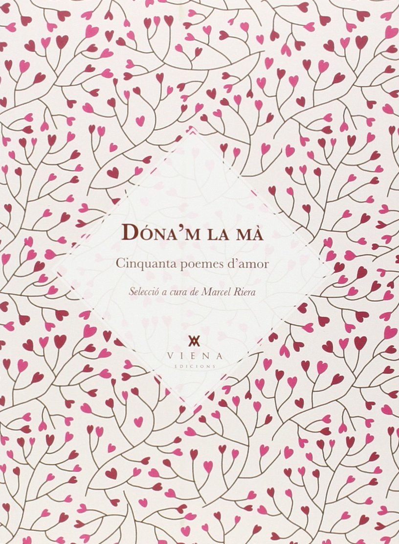 Dóna'm la mà: Cinquanta poemes d'amor