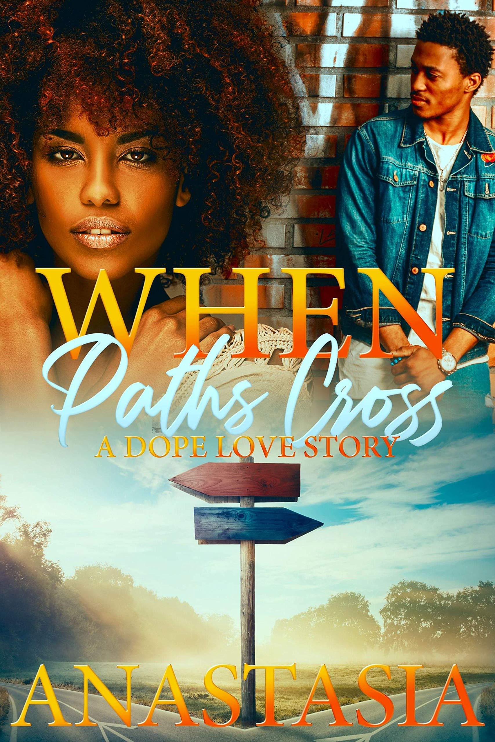when-paths-cross-a-dope-love-story-by-anastasia-jackson-goodreads