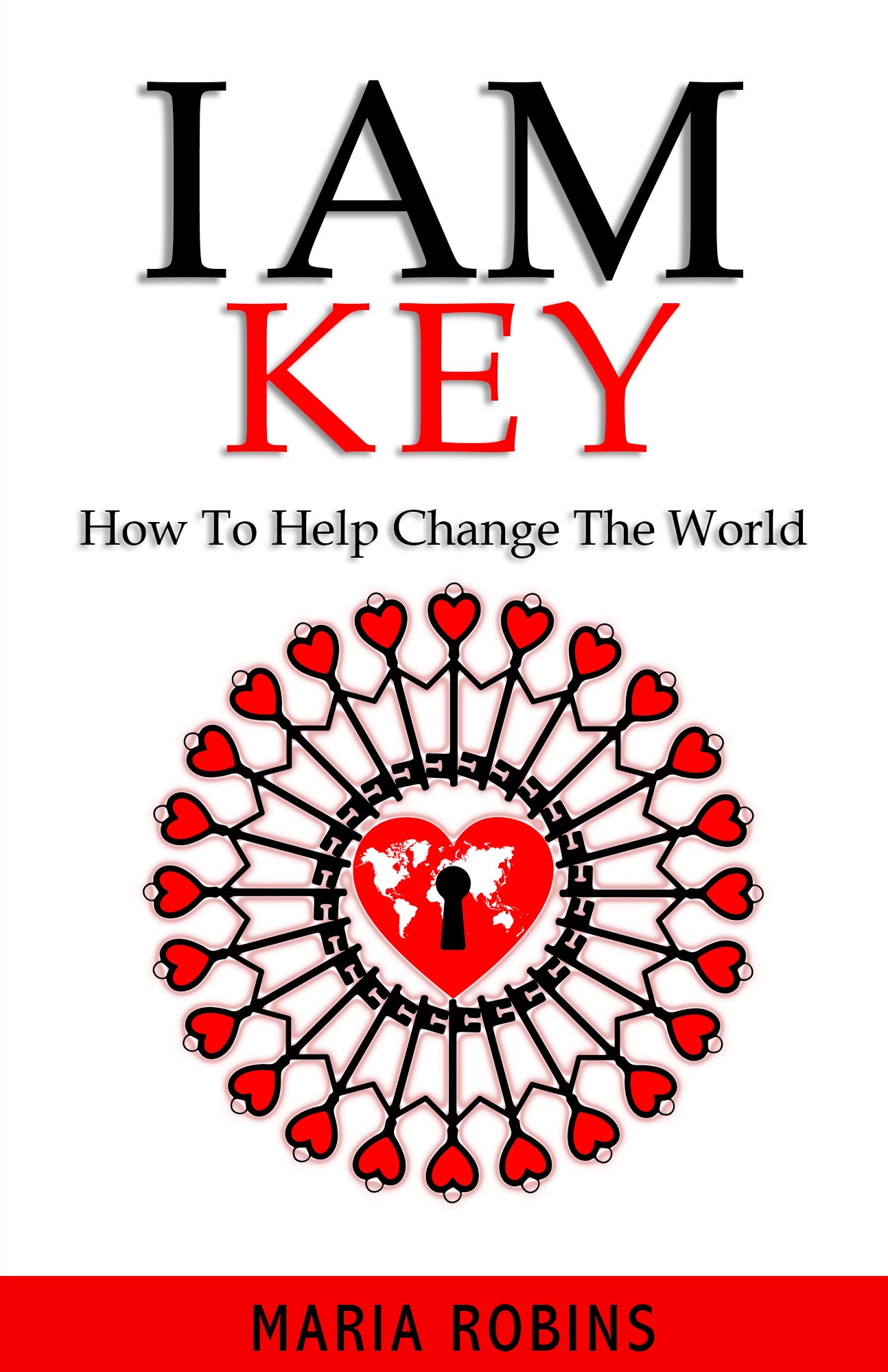 I AM Key (I AM series Book 3) by Maria Robins | Goodreads