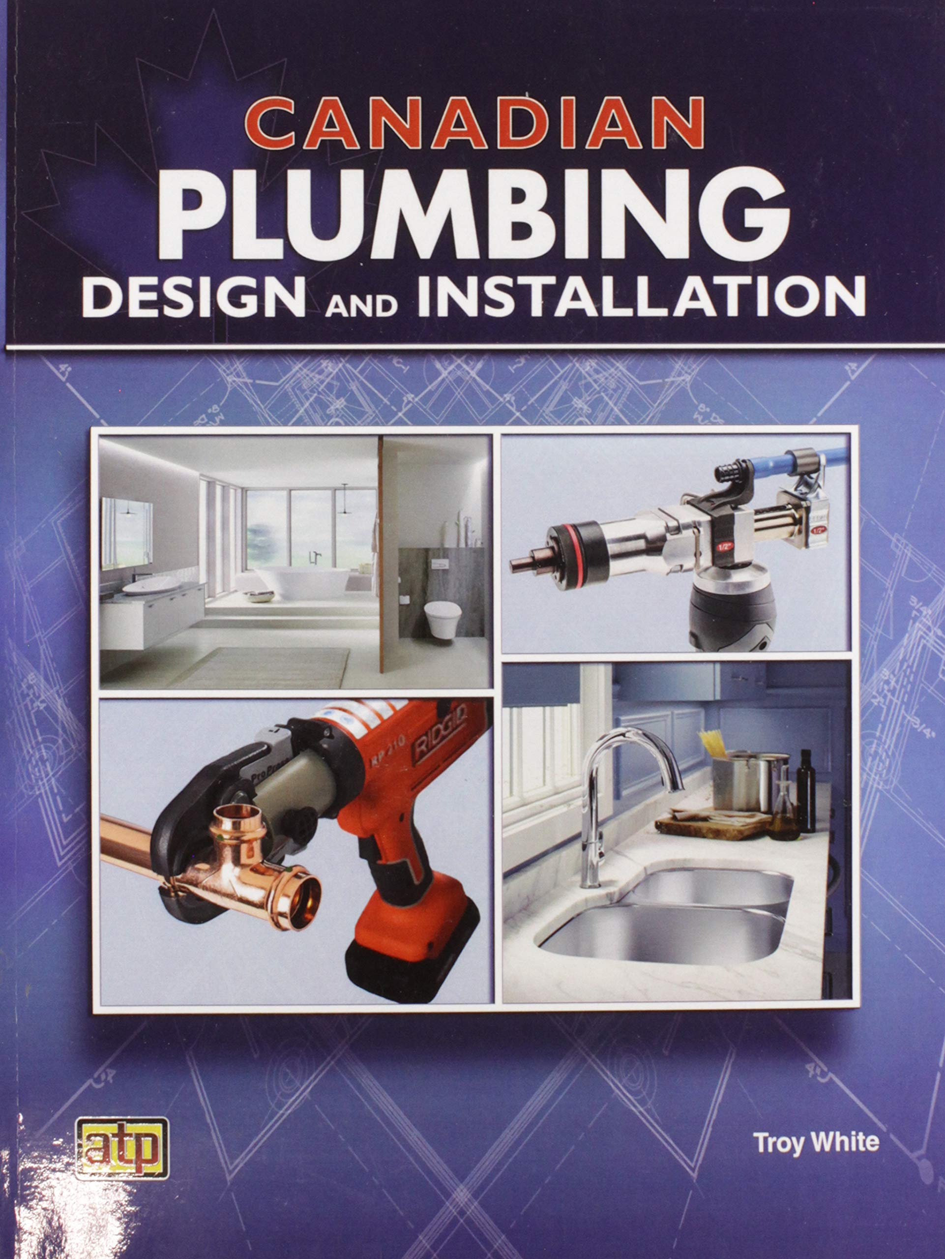Canadian Plumbing by Troy White Goodreads