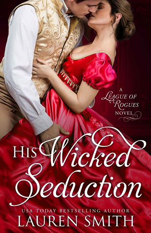 His Wicked Seduction (The League of Rogues, #2)
