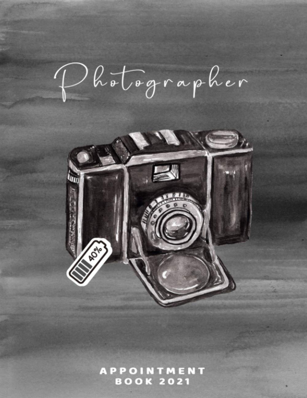 Photographer Appointment Book 2021 Dated 52 Weeks Photography Appointment Book Planner Diary