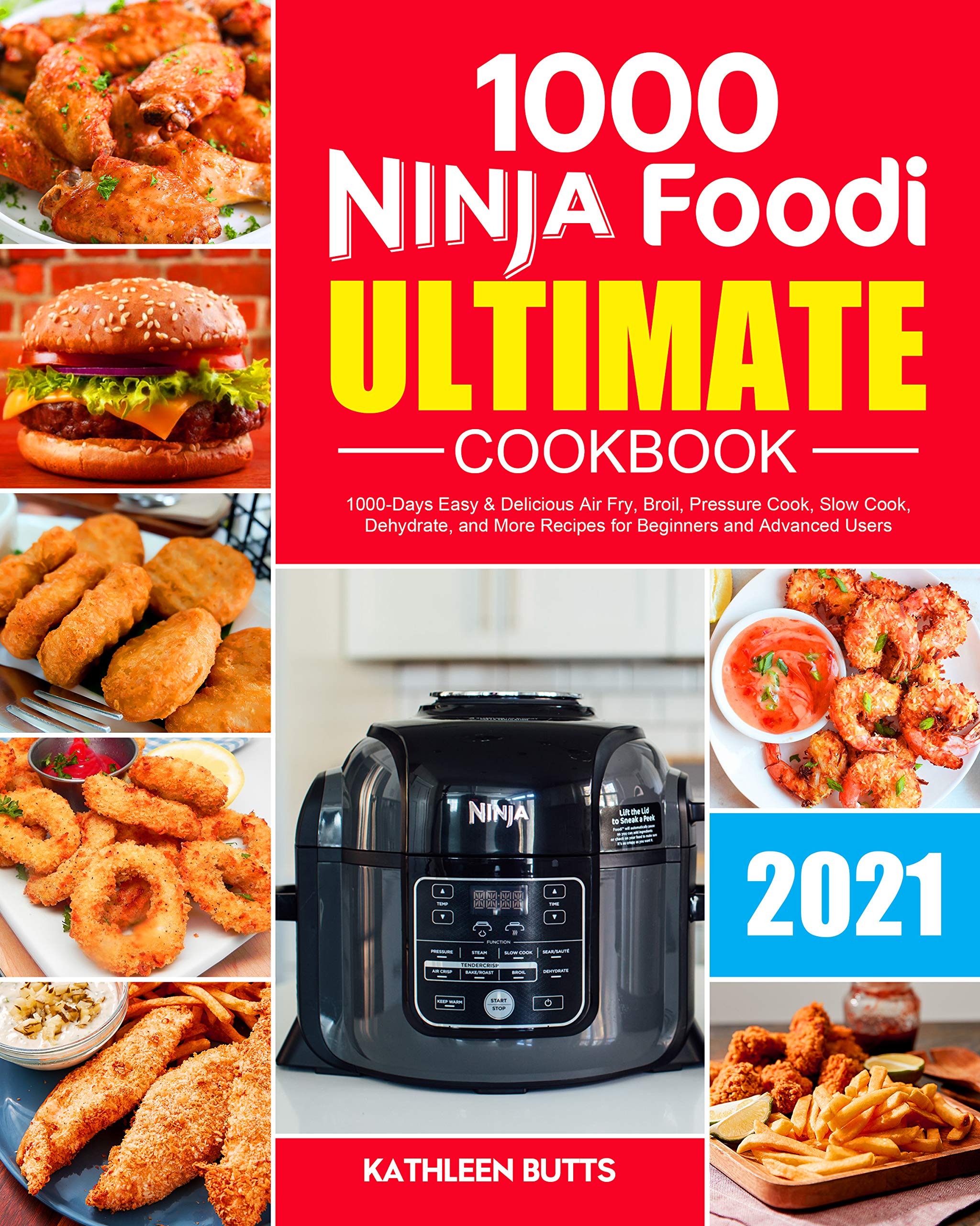 Ninja Foodi Ultimate Cookbook 1000Day Easy & Delicious Air Fry, Broil