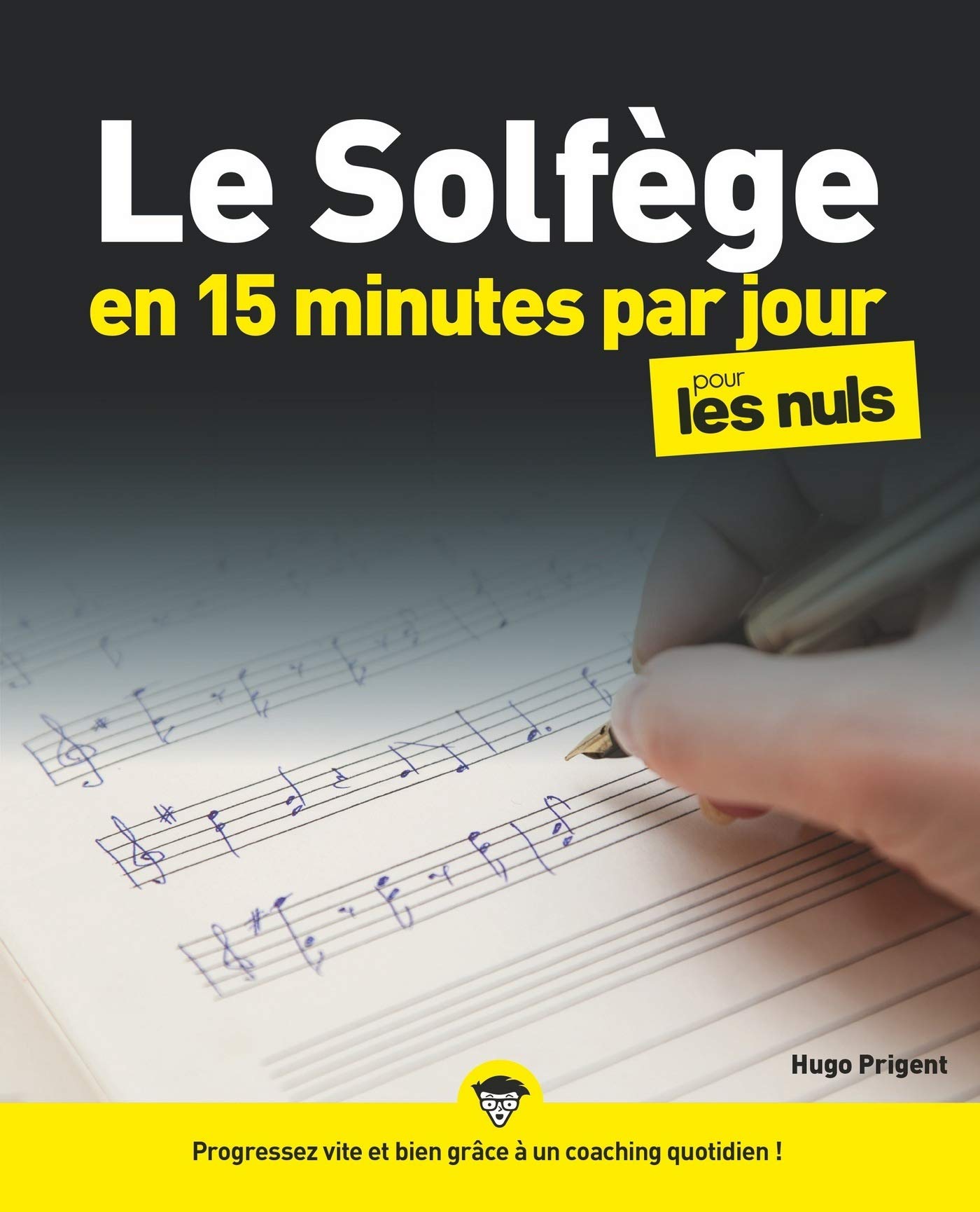 Le solfège en 15 minutes par jour pour les Nuls Livre de musique, Apprendre le solfège