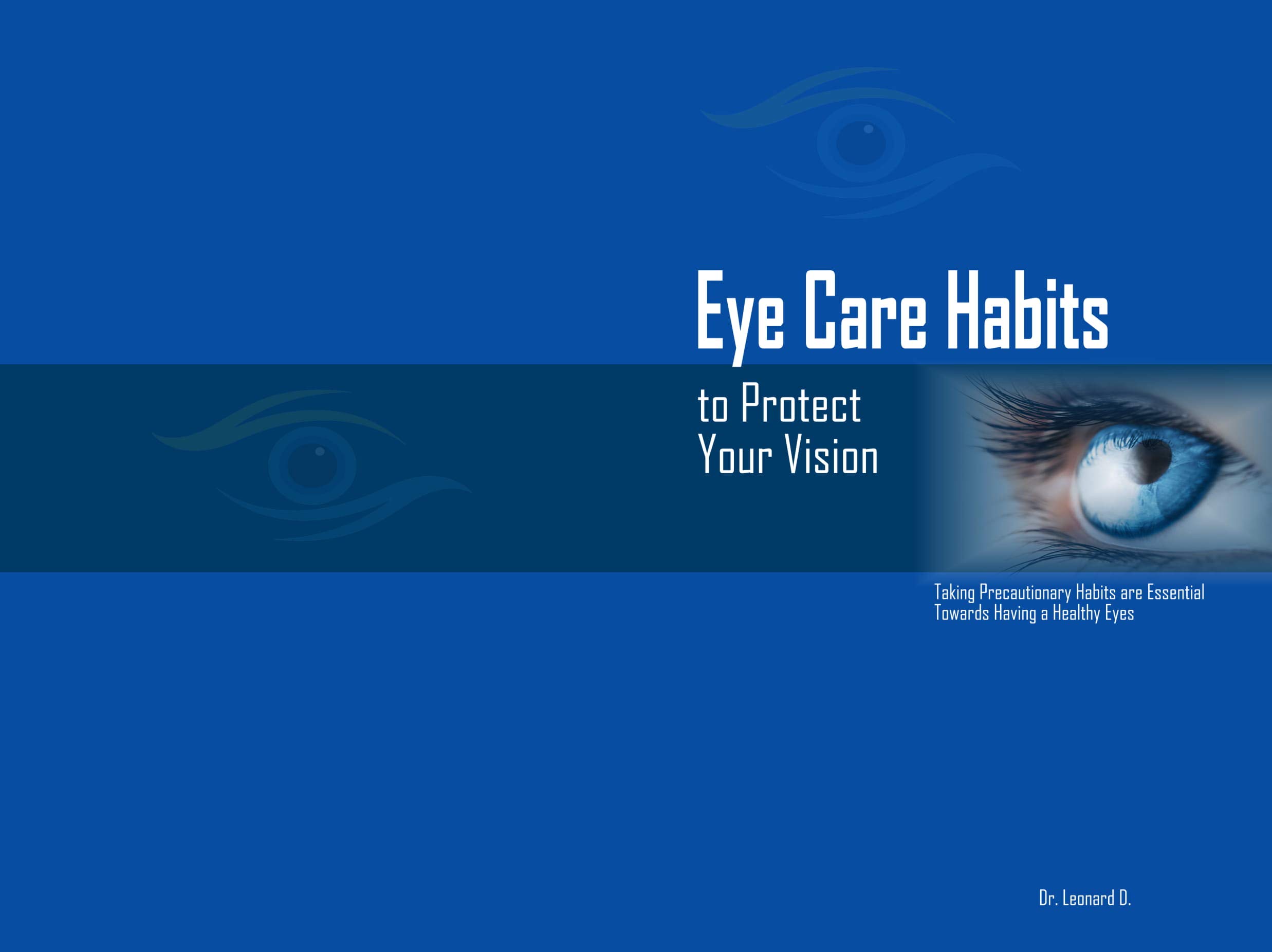 EYE CARE HABITS TO PROTECT YOUR VISION TAKING PRECAUTIONARY HABITS