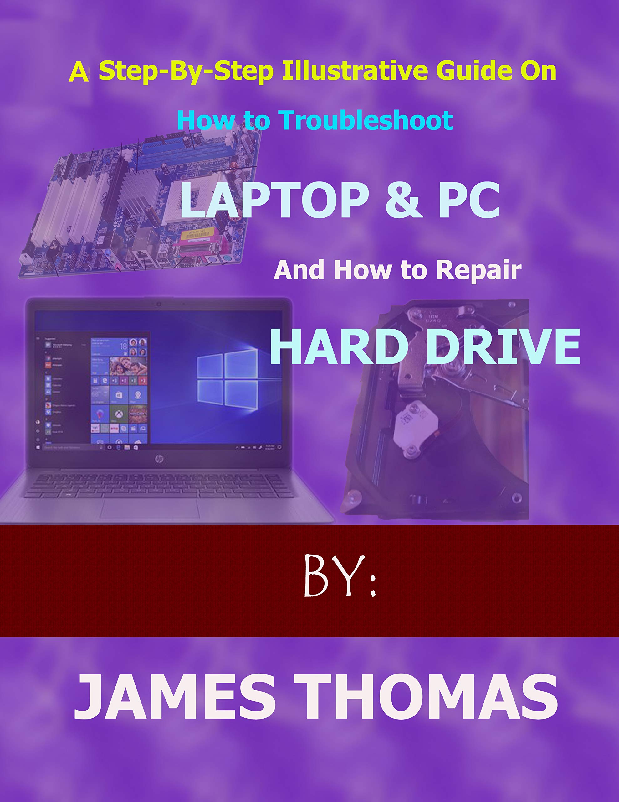 A step-by-step illustrative guide on how to troubleshoot Laptop and Pc ...