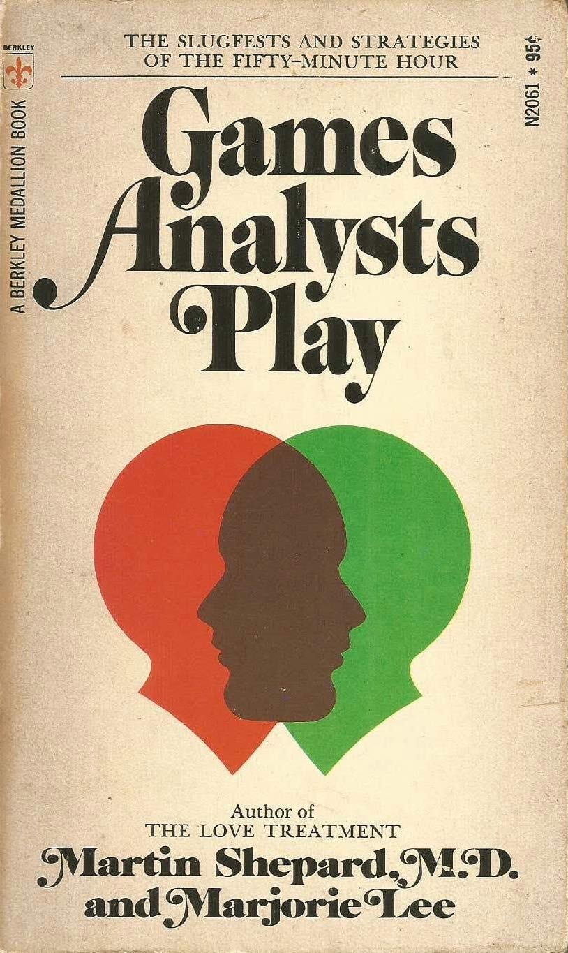 Games Analysts Play by Martin Shepard Goodreads