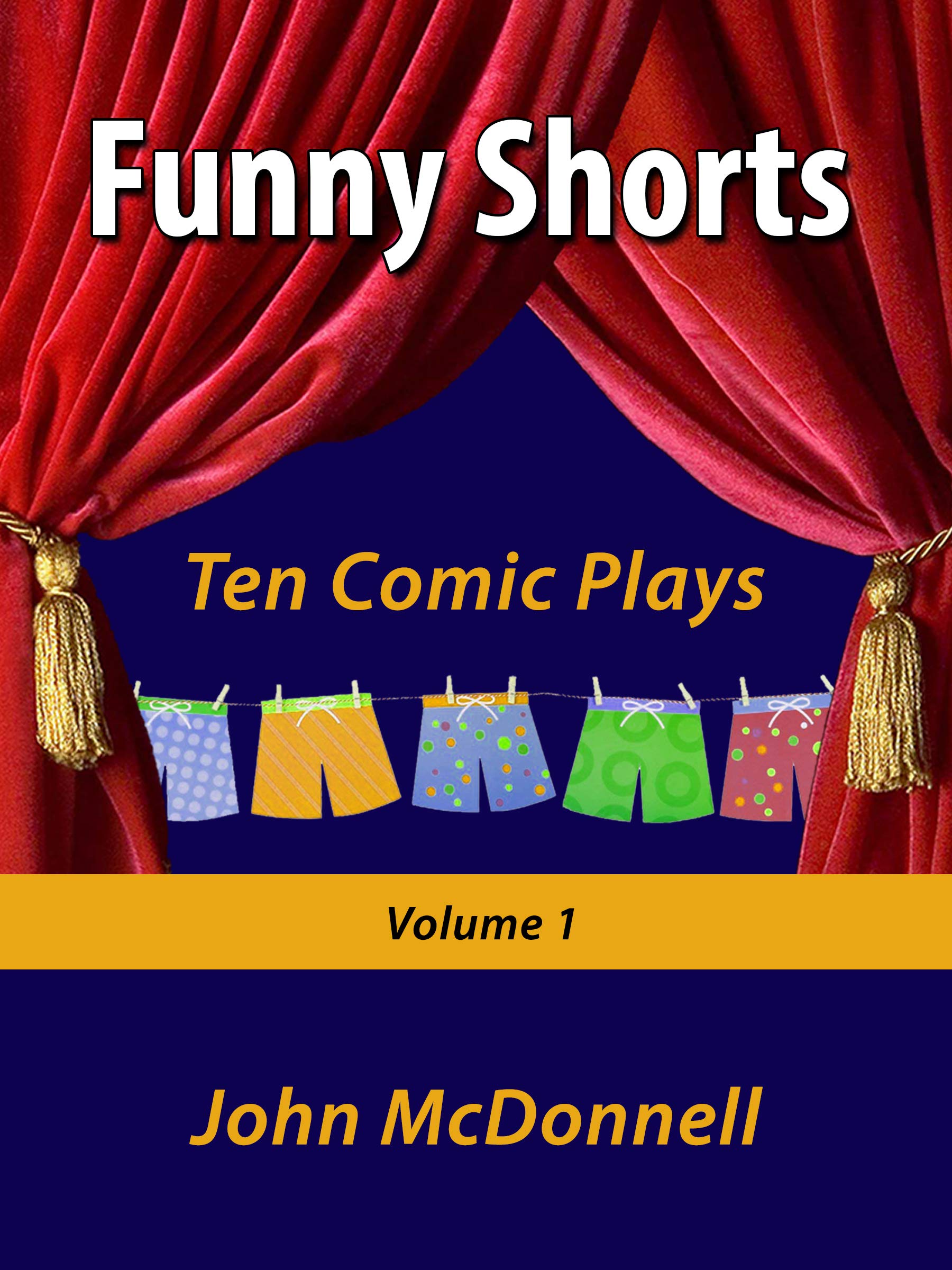 Funny Shorts Volume 1: Ten Comic Plays