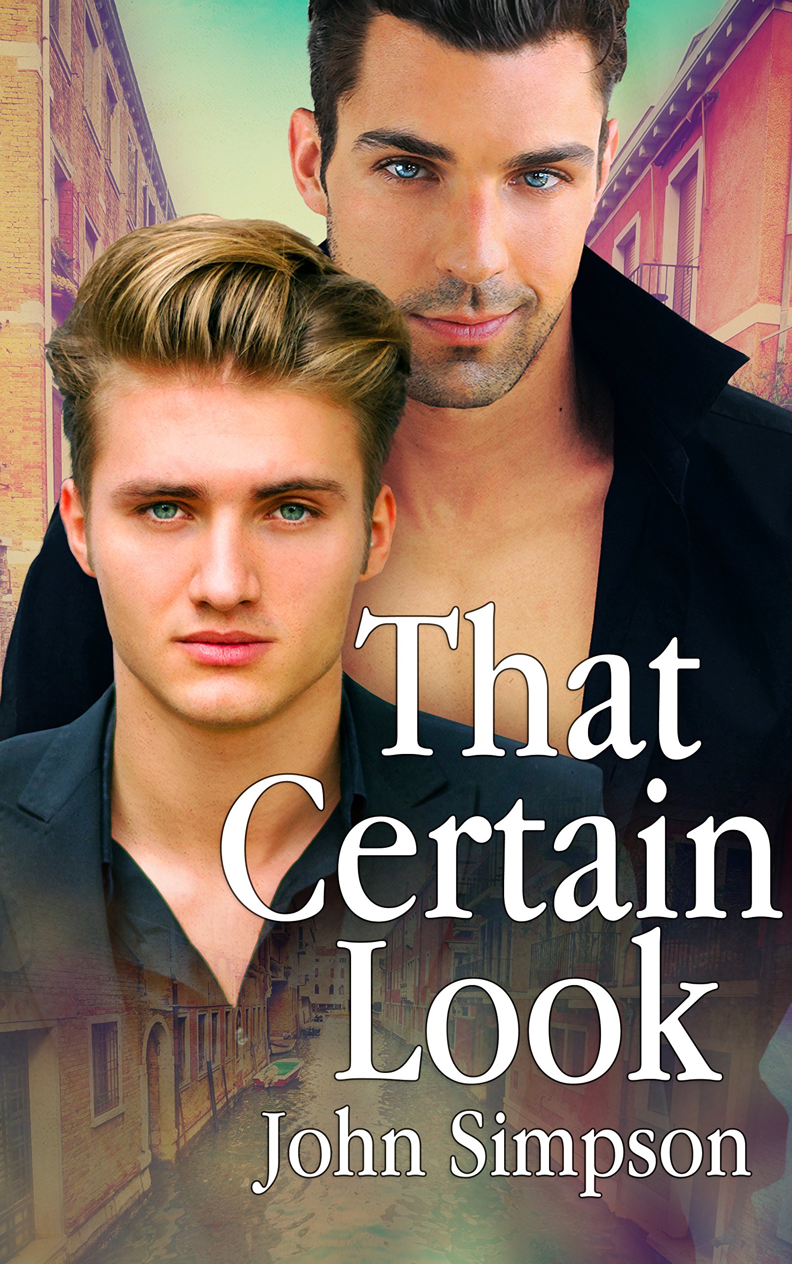 That Certain Look by John Simpson | Goodreads