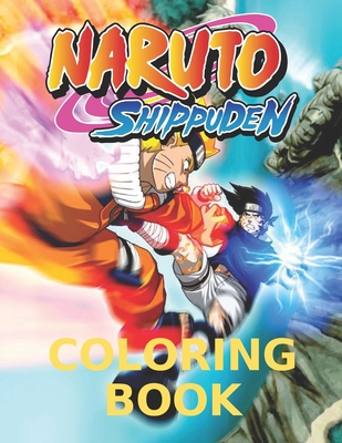 Naruto shippuden coloring book: For kids by John Smith | Goodreads