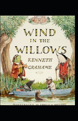 The Wind in the Willows Annotated by Kenneth Grahame | Goodreads