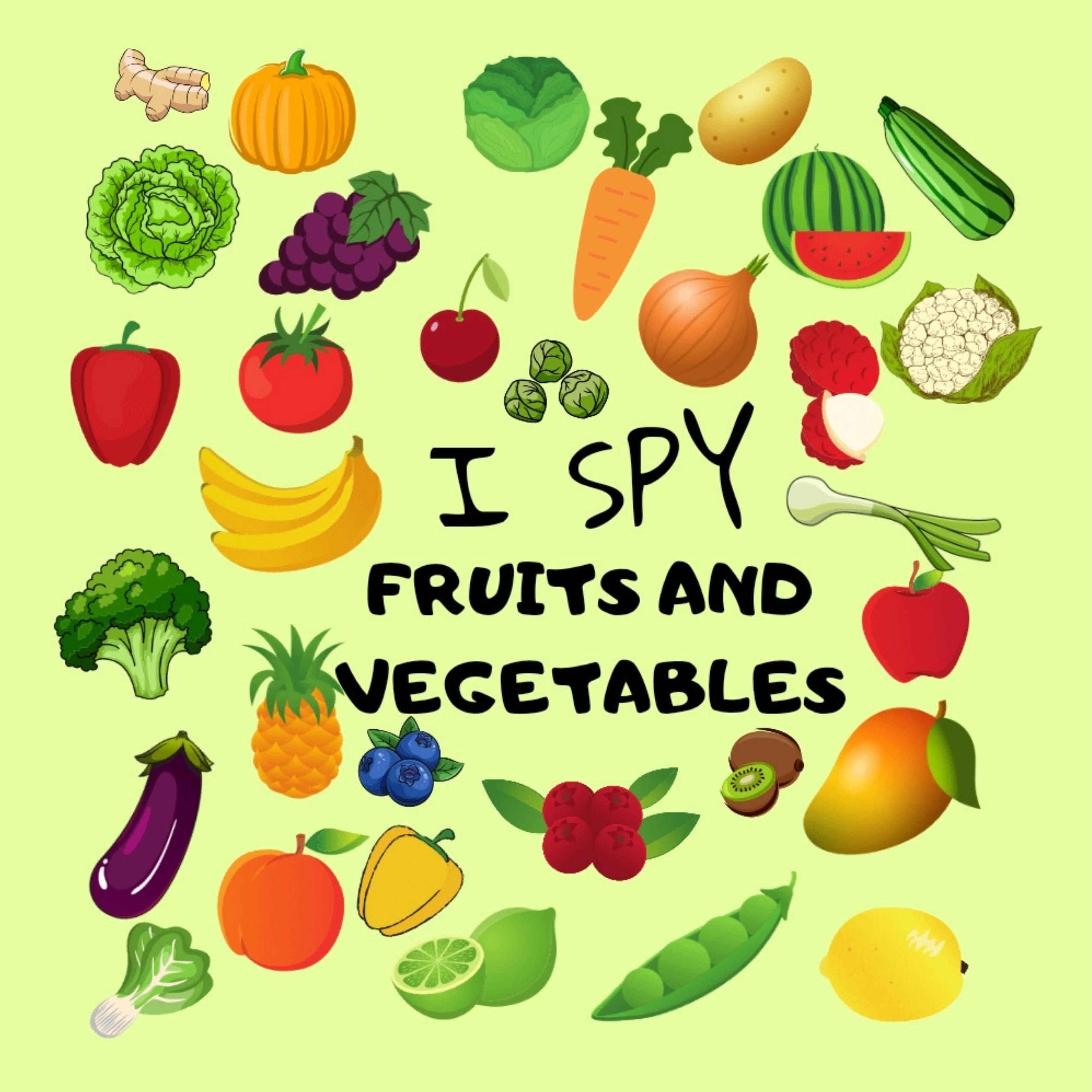 i-spy-fruits-and-vegetables-a-fun-guessing-game-for-2-5-year-olds