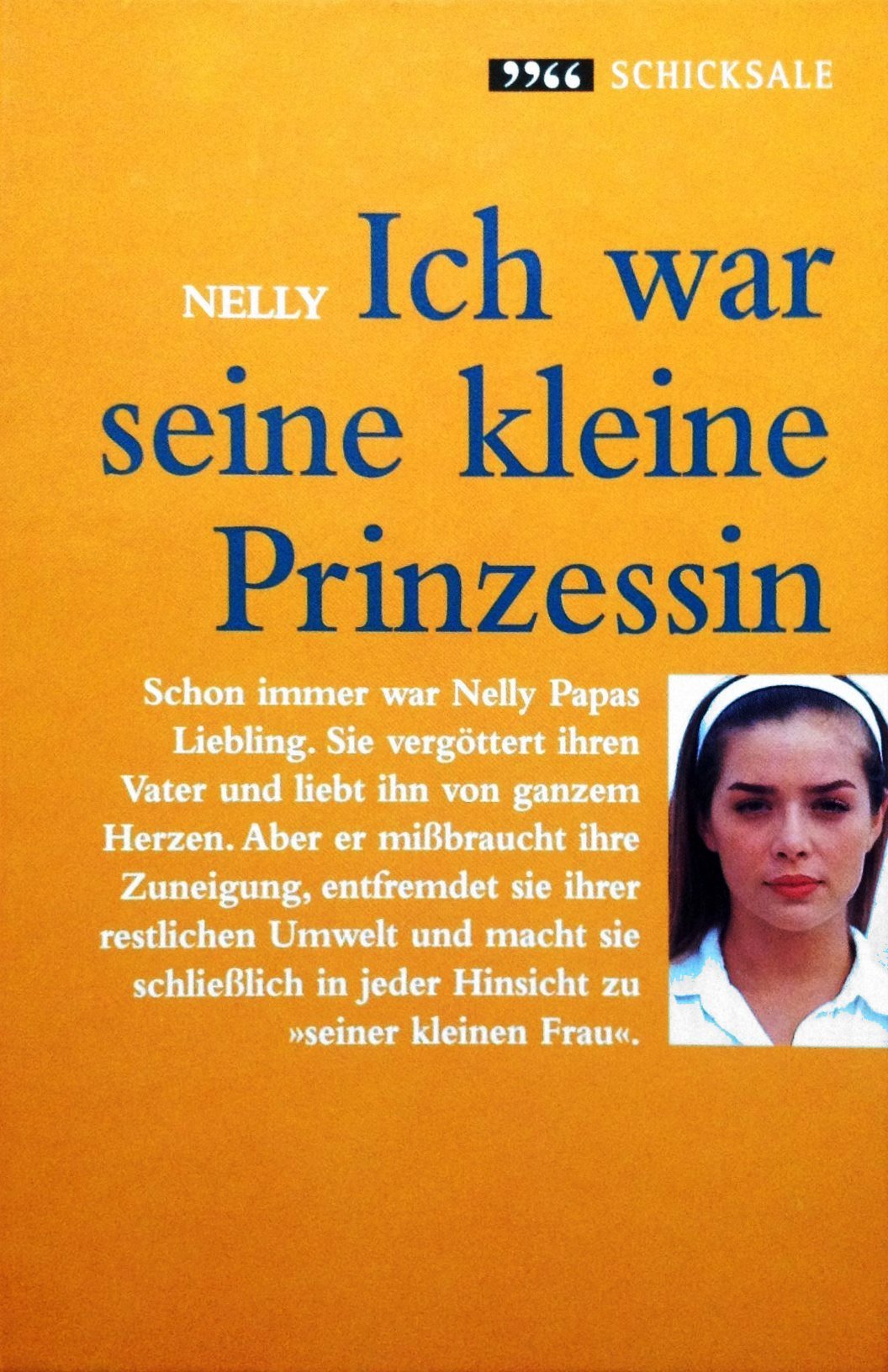 Ich war seine kleine Prinzessin by Nelly | Goodreads