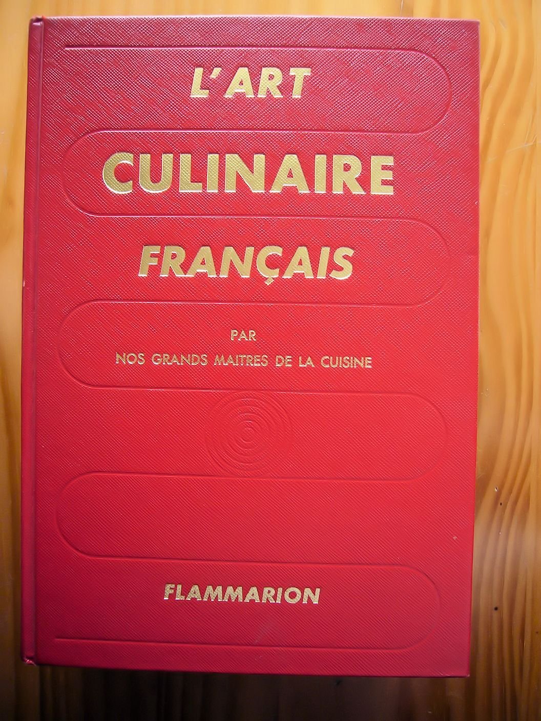 L'art culinaire francais par les grands maitres de la cuisine 3760