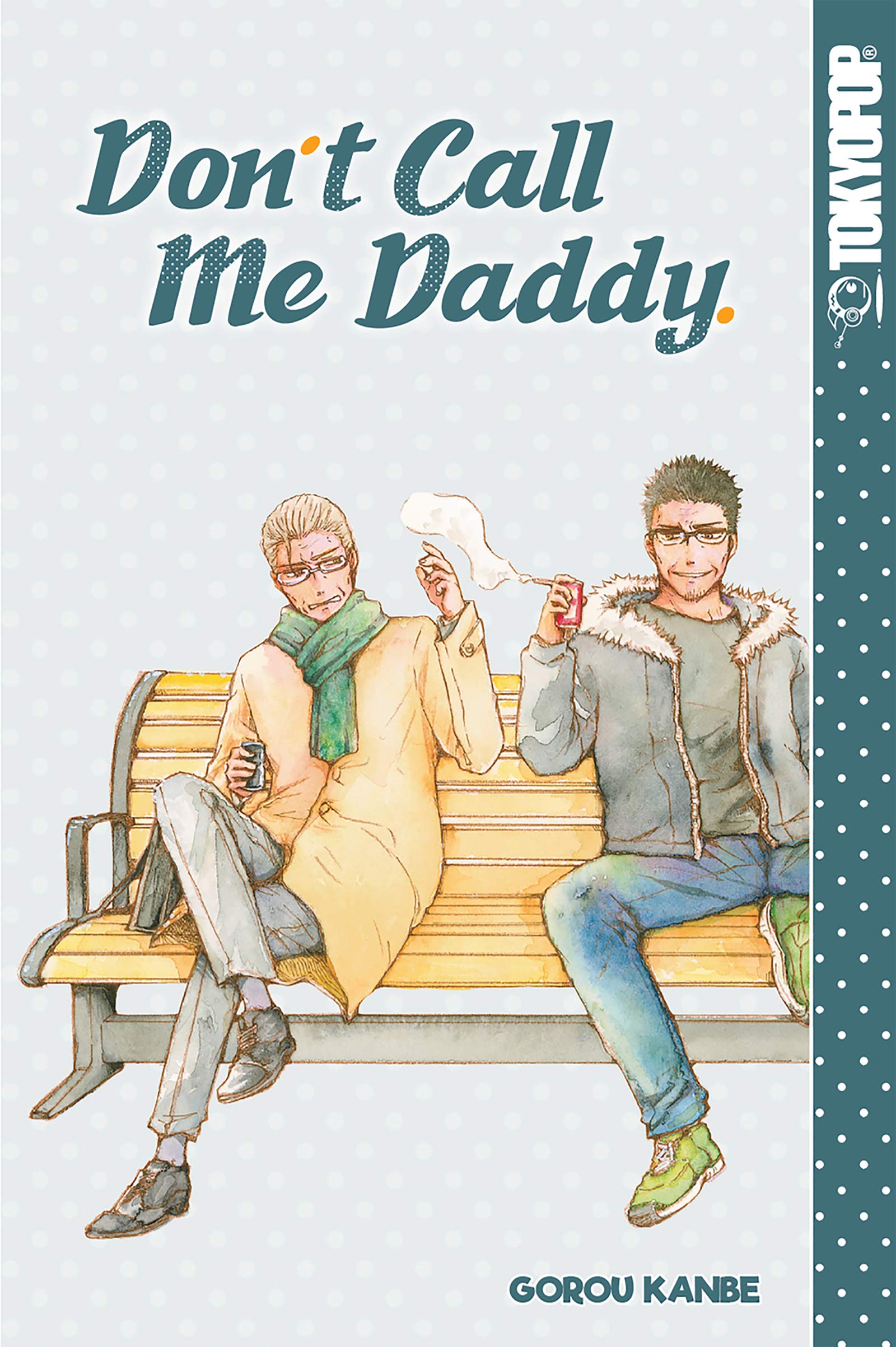 Don't Call Me Daddy (Don't Call Me Dirty Book 2)