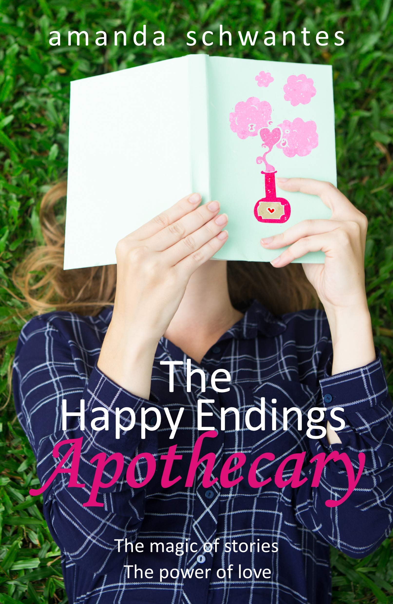 The Happy Endings Apothecary by Amanda Schwantes Goodreads