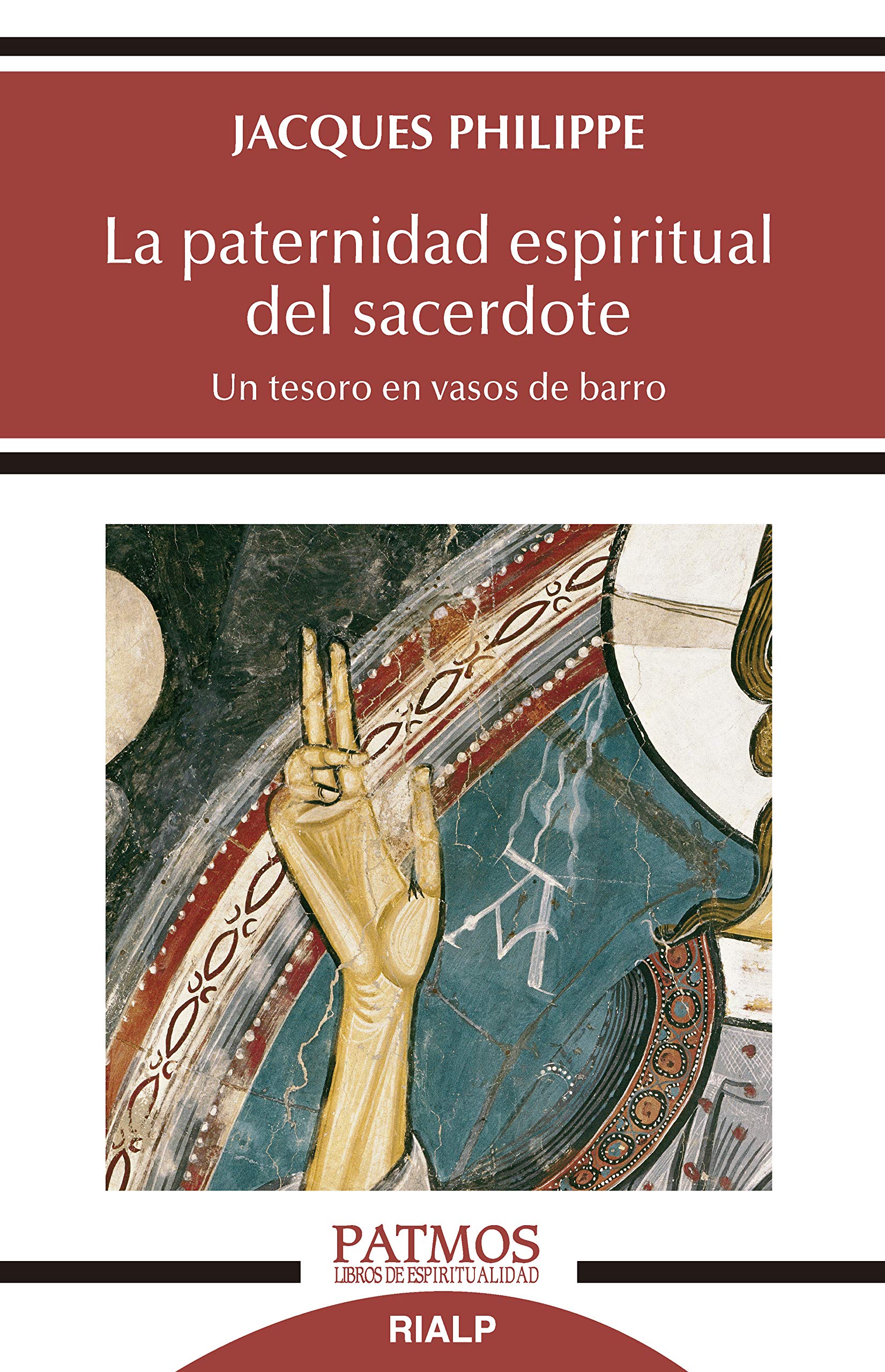 La paternidad espiritual del sacerdote: Un tesoro en vasos de barro (Patmos)
