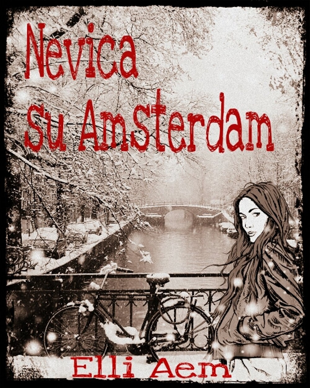 Nevica su Amsterdam (Italian Edition) by Elli Aem Goodreads