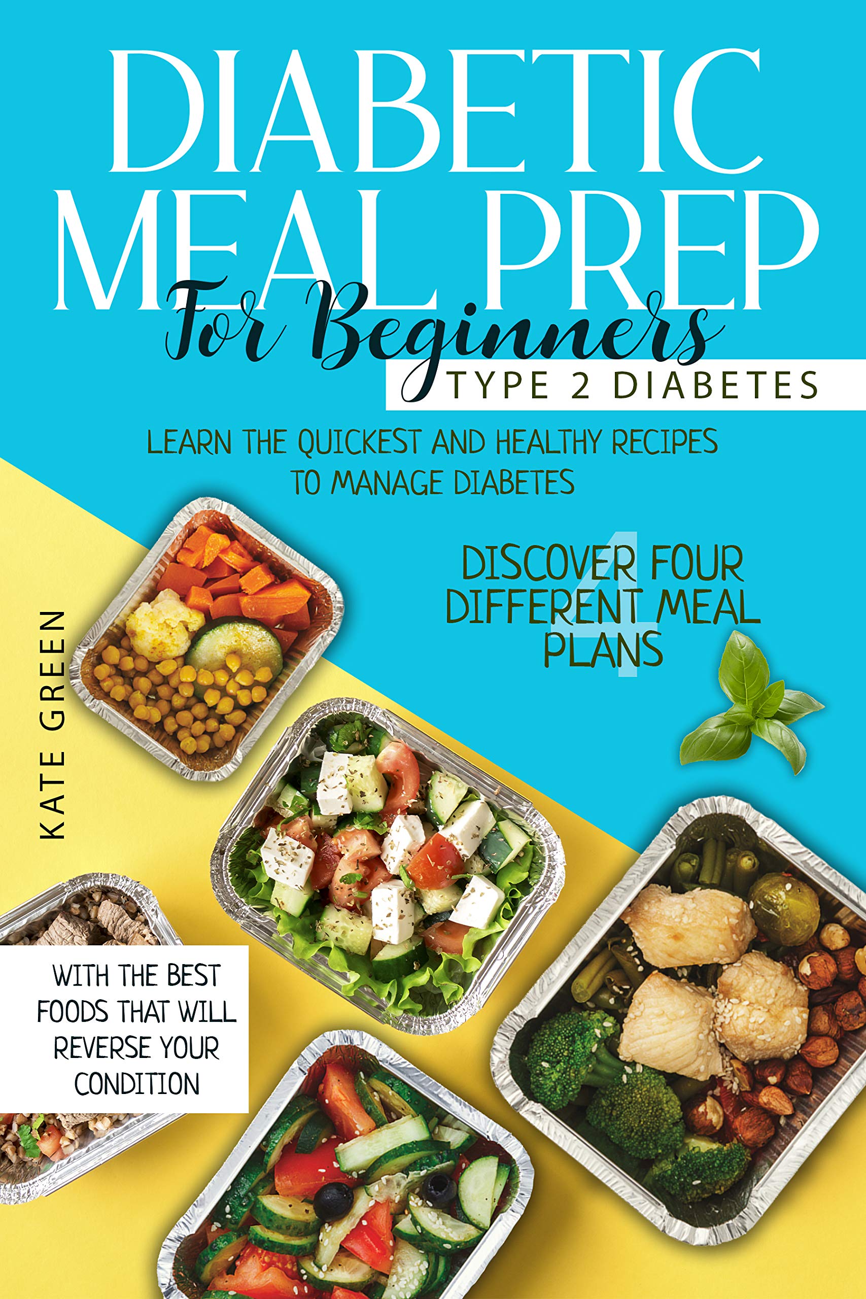 Diabetic Meal Prep for Beginners Type 2 DiabetesLearn The Quickest