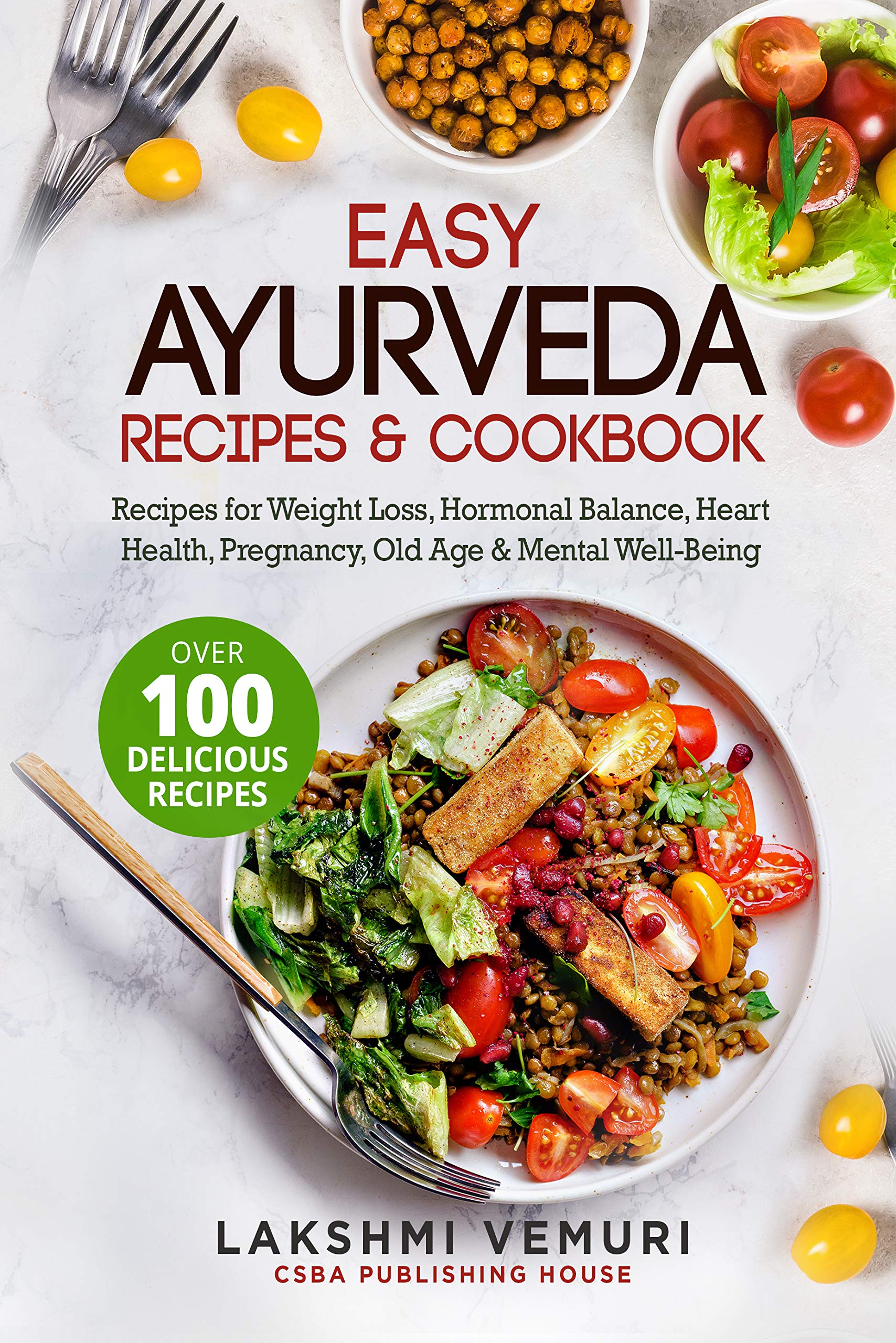 Easy Ayurveda Recipes & Cookbook Recipes for Weight Loss, Hormonal