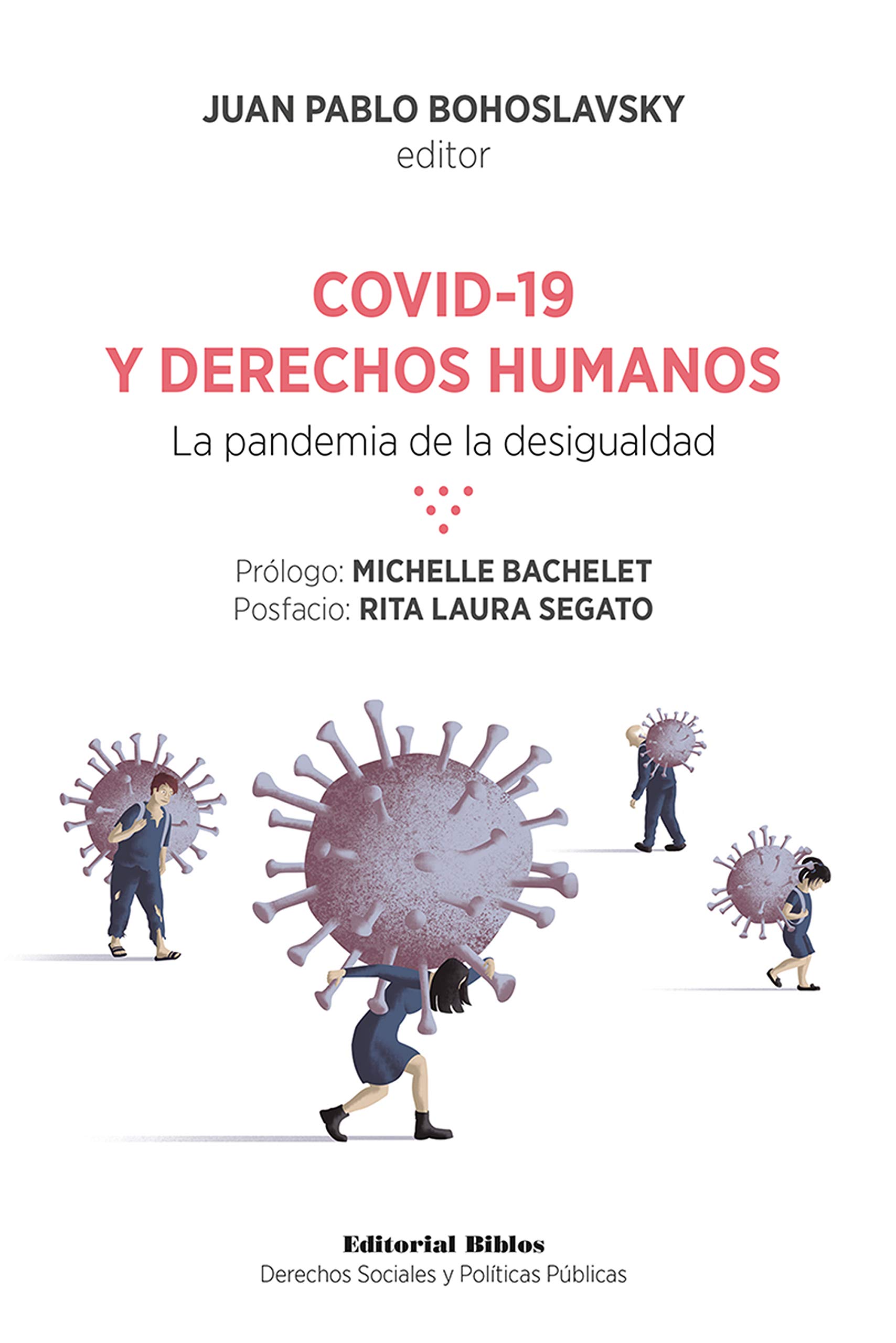 Covid-19 y derechos humanos: La pandemia de la desigualdad by Juan ...
